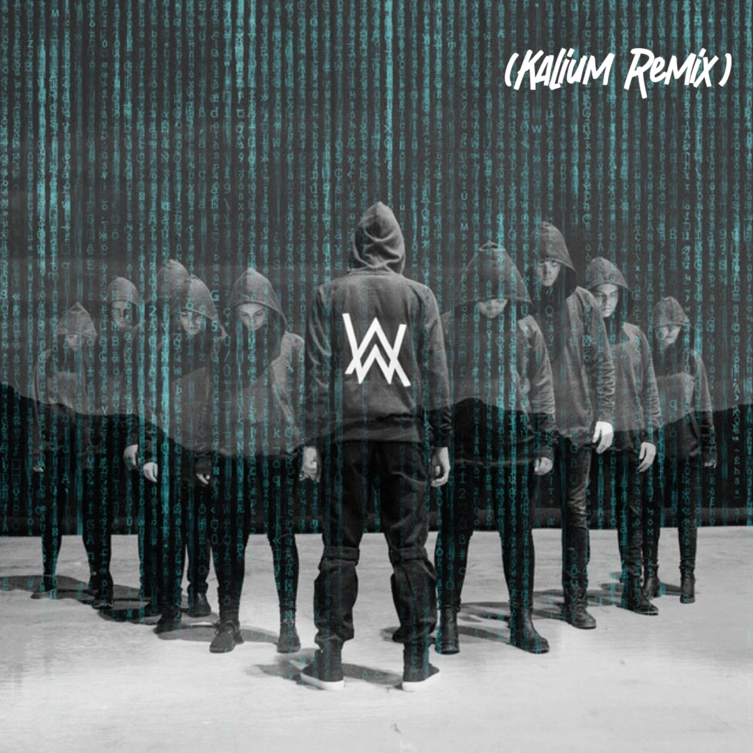 Alone - Alan Walker (Kalium Remix).wav